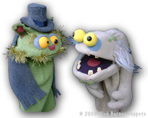 Puppets: Schnozzy and Kreepie